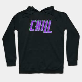 Chill Hoodie